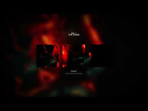 Third Party & Mark Roma - ENEMY (THE STAGE radio)