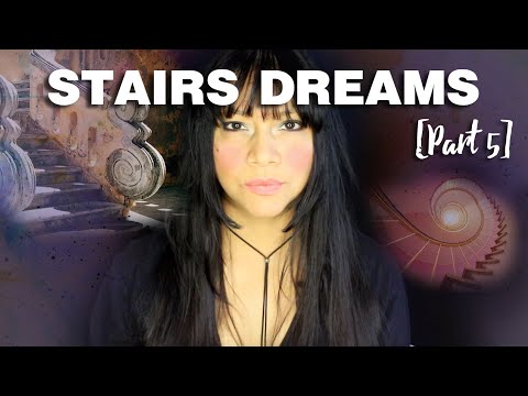 Stairs Dream Meaning - [Part 5] Of The House Dream Series