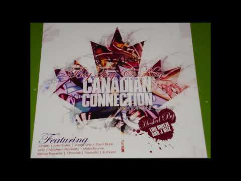 Big Tay & Kay Present: Canadian Connection Volume One [2007]
