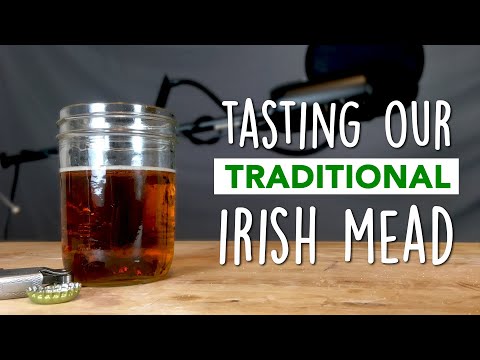 IRISH MEAD(E) TASTING: 1-Year aged Irish mead uncapped in time for St Patty's Day | Brewin' the Most