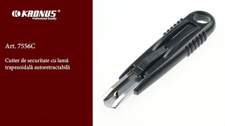 Cutter Kronus 7556C cu lama retractabila