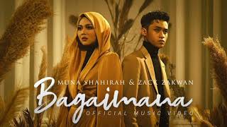 Download lagu Muna Shahirah & Zack Zakwan - Bagaimana (High Quality) mp3