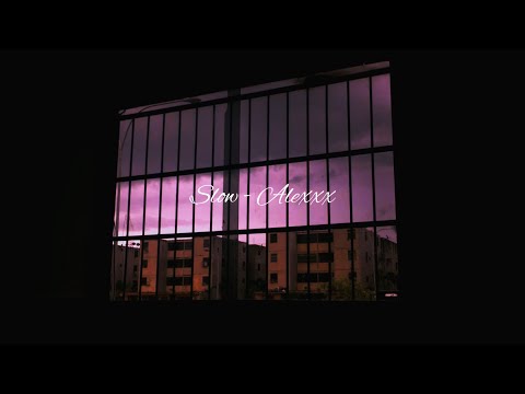 Slow - Alexxx Prod.@Azper.  (Vídeo Oficial)