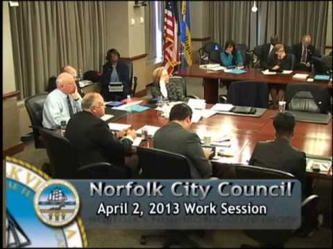 Work 04/02/13 Session - Norfolk City Council