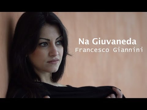 Francesco Giannini -  Na Giuvaneda  - Official Video - @calabriasona