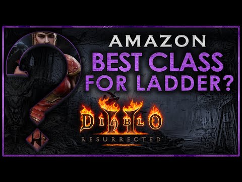 Is Amazon the BEST D2R Ladder Start Character?!?