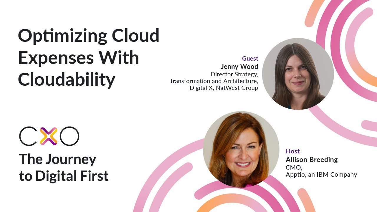 The Journey to Digital First - Optimizing Cloud Expenses with Cloudability