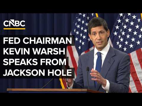 Federal Reserve Chairman Kevin Warsh delivers remarks from Jackson Hole - 8/28/2026