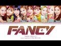 Download Lagu TWICE 트와이스 "FANCY" Color Coded Lyrics Eng/Rom/Han/가사 Mp3 Free