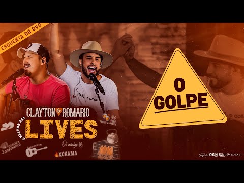 Clayton e Romário - O Golpe - DVD O Melhor das Lives