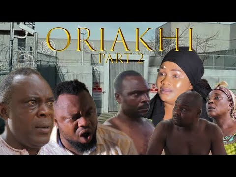 ORIAKHI part 2 latest Benin movies 2021