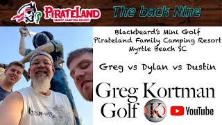 Best round of mini golf EVER! the back 9. Blackbeard's Mini Golf in Myrtle Beach with Dustin & Dylan