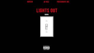Forever M.C. & Hi-Rez - Lights Out (feat. Hopsin, PASSIONATE MC) [Official Remix]