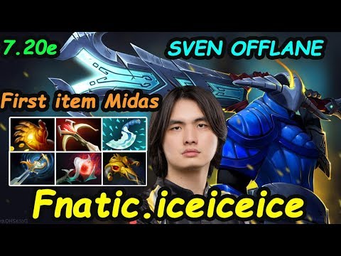 Fnatic iceiceice - [Sven] OFFLANE First item Hand of midas INSANE DAMAGE | Dota2 7.20 Rank