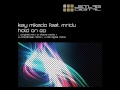 Kay Mikado - Hold On feat. Mridu (Shane Remix) - Jetlag Digital