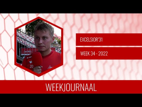 Excelsior'31 Weekjournaal - Week 34 (2022)