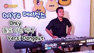Download lagu DAY6 (데이식스) - Only (둘도 아닌 하나) || Versi Dangdut Koplo mp3 Download lagu DAY6 (데이식스) - Only (둘도 아닌 하나) || Versi Dangdut Koplo mp3
