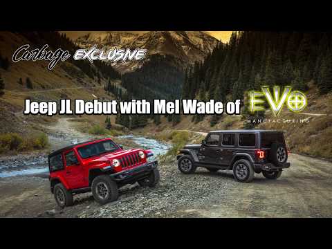The Debut of the JL Jeep Wrangler with Mel Wade