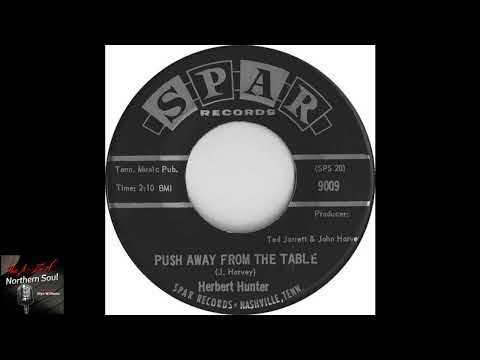 Herbert Hunter - Push Away From The Table - (1966)