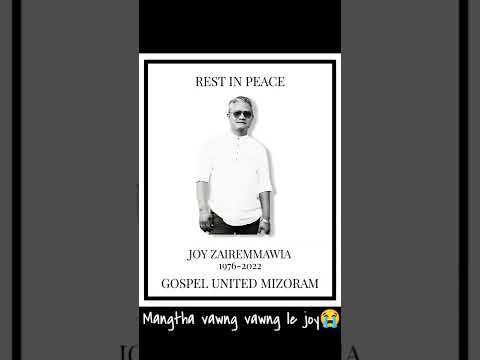 Joy Zairemmawia thlah nan a zai leh a hlimthla thenkhat te.....