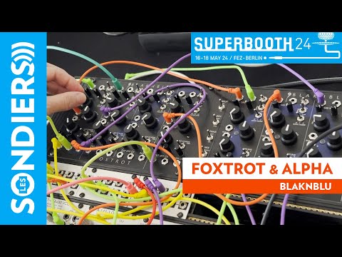 BLAKNBLU FOXTROT & ALPHA [SUPERBOOTH 2024]