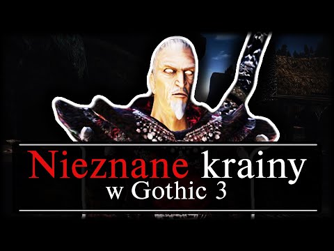 What are UNKNOWN REALMS in Gothic 3?!