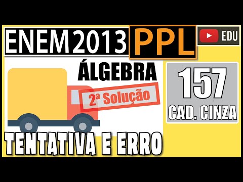 [ENEM 2013 PPL] 157 📓 ÁLGEBRA Uma fábrica utiliza sua frota particular de caminhões para