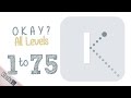 Okay? - All Levels Walkthrough - Level 1 to 75