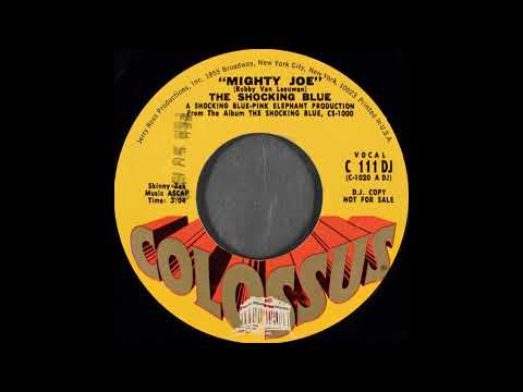 1970 - Shocking Blue - Mighty Joe(mono)