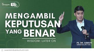 Download lagu MENGAMBIL KEPUTUSAN YANG BENAR [WISDOM: LATER ON] I Khotbah Ps. Dr. Gideon Simanjuntak mp3