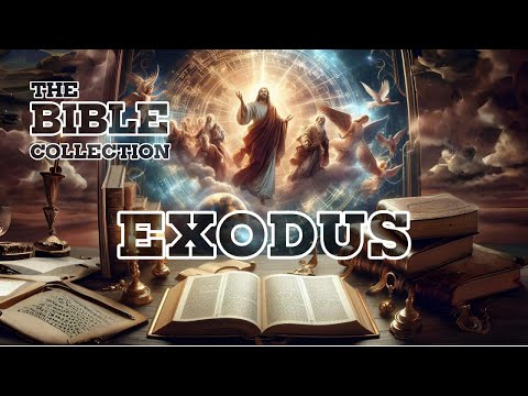, title : 'The Bible Collection - Exodus 1-40 | AudioBook'