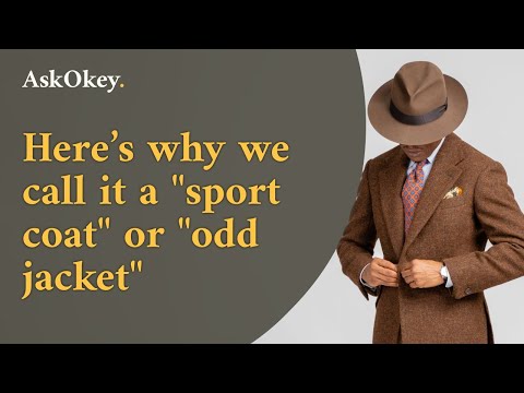 Here’s why we call it a "sport coat" or "odd jacket"