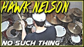 Hawk Nelson - No Such Thing - Drum Cover - Miracles 2018