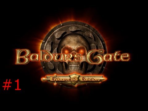 Let's Play Baldur's Gate Enhanced Edition Episode 1 The Tutorial