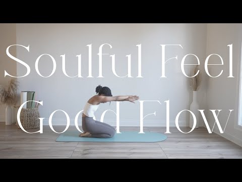 ☺️ Soulful Feel Good Flow | 20 Minutes