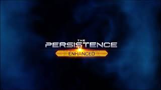 The Persistence Enhanced video 1