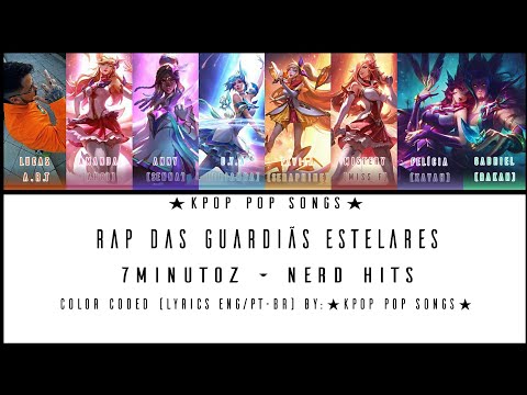 Rap das guardiãs estelares - color coded @7 Minutoz