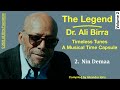 The Legend Dr Ali Birra Timeless Tunes Volume 2 Nin Demaa