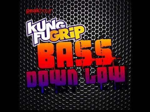 KungFu Grip - Bass Down Low (DJ Exodus & Leewise Remix)