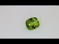 Peridot, cushion cut, 4.07 ct Video 1