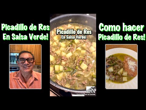 Picadillo de Res con Papas en Salsa Verde - Como hacer Picadillo en Salsa Verde