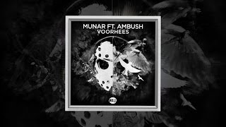 Munar ft. Ambush - Voorhees