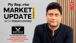 LIVE | Market Update with Pragath Dvivedi, Founder & Editor-in-Chief, The Ply Reporter | EPISODE 14