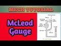 McLeod Gauge Construction And Working Principle Of McLeod Gauge Pressure Measurement