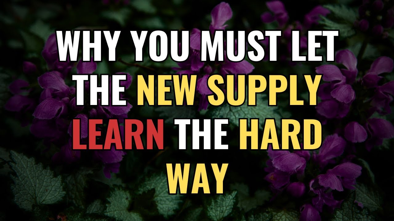 Why You Must Let the New Supply Learn the Hard Way | NPD | Narcissism | BehindTheScience