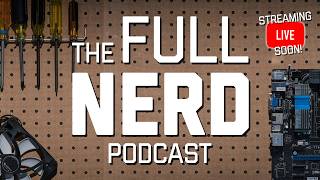 Ethical Hacker Talks Anti-Cheat Kernel Access, Wi-Fi Hacking & More | The Full Nerd ep. 413