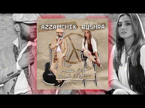 Azimchik & BUSHRA [salom alekum]