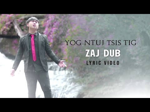 Zaj Dub - Yog Ntuj Tsis Tig (Official Audio)