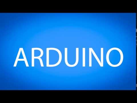 How to pronounce ARDUINO