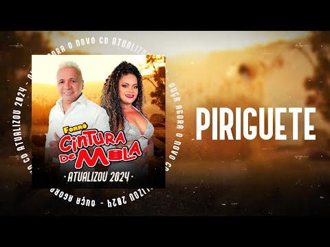 PIRIGUETE - FORRÓ CINTURA DE MOLA